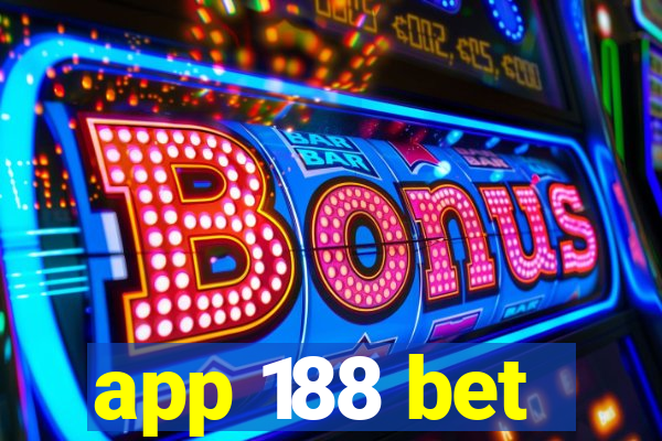 app 188 bet