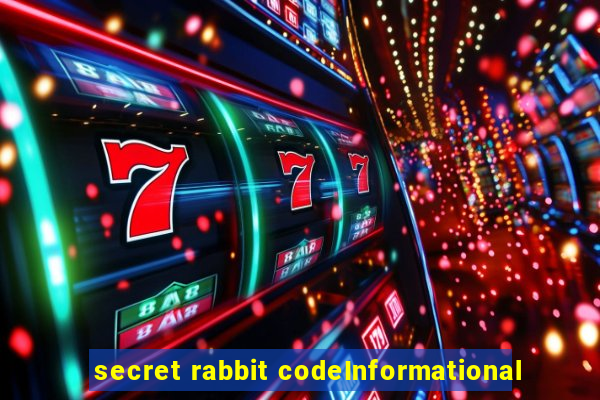 secret rabbit codeInformational