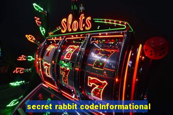 secret rabbit codeInformational