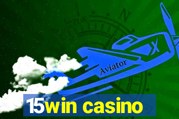 15win casino