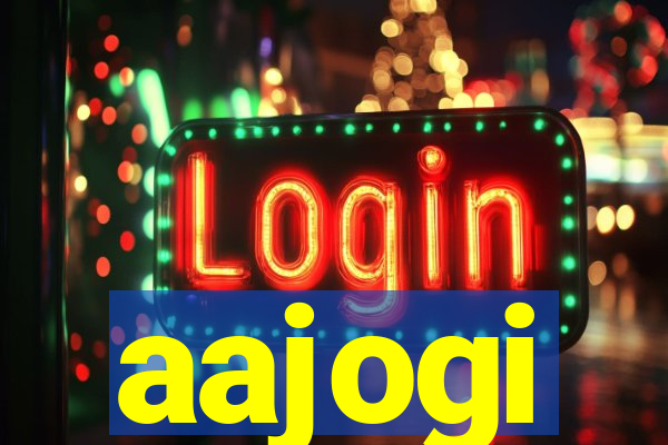 aajogi