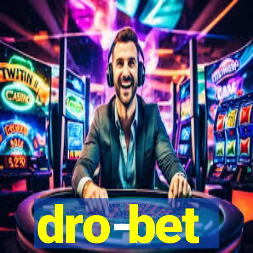 dro-bet