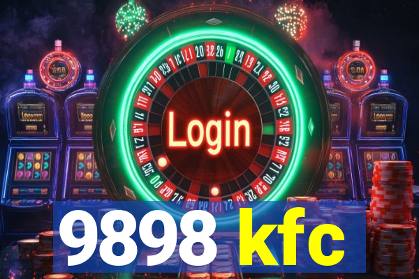 9898 kfc