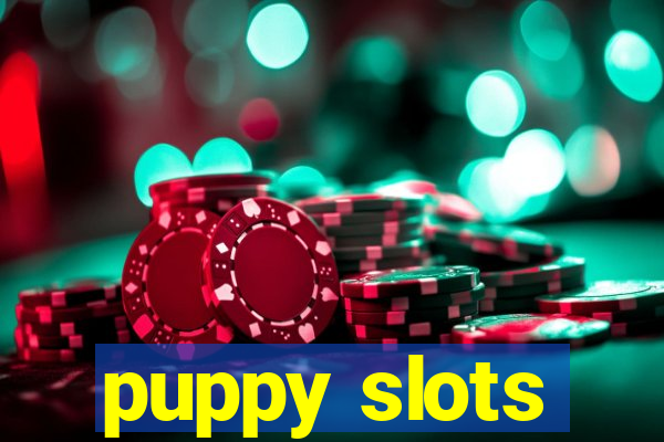 puppy slots