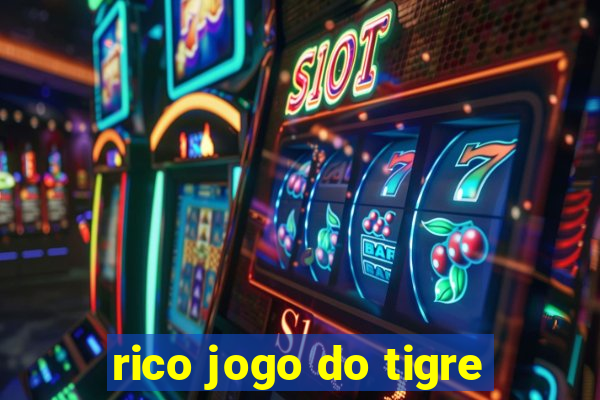 rico jogo do tigre