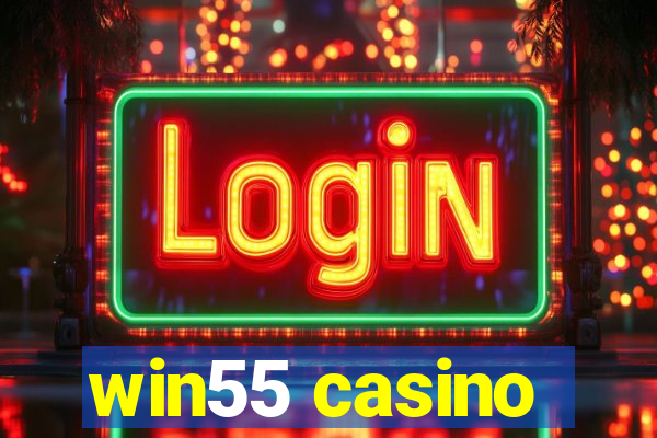 win55 casino