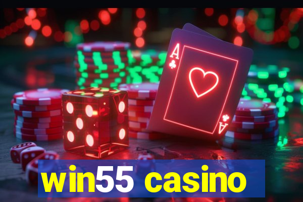 win55 casino