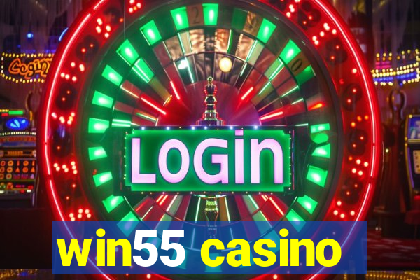 win55 casino