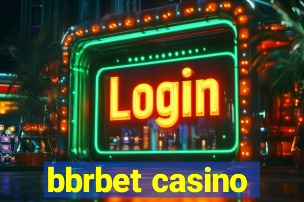 bbrbet casino