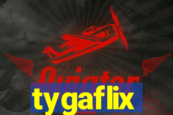 tygaflix