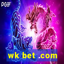 wk bet .com