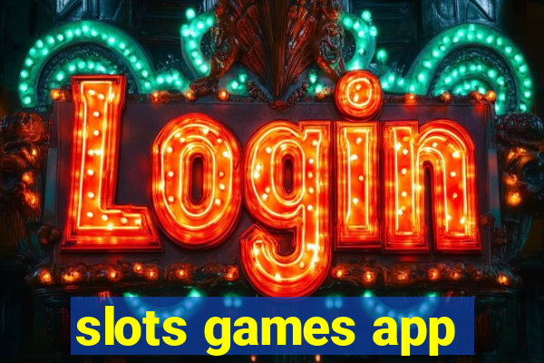 slots games app