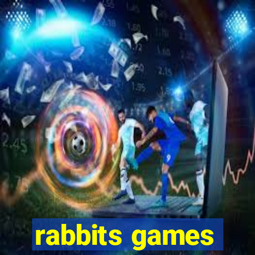 rabbits games