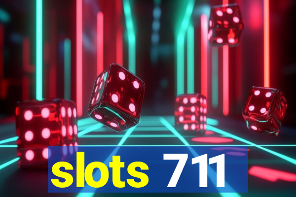 slots 711