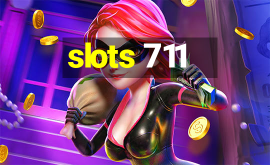 slots 711