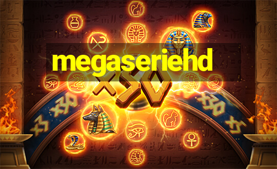 megaseriehd