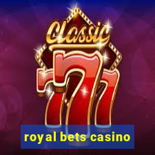 royal bets casino