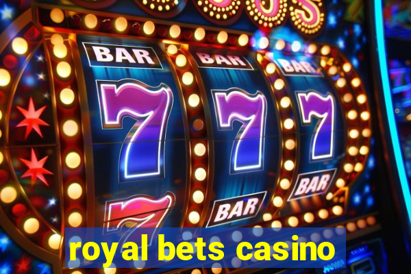 royal bets casino