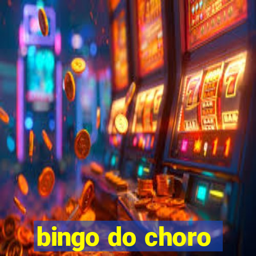 bingo do choro