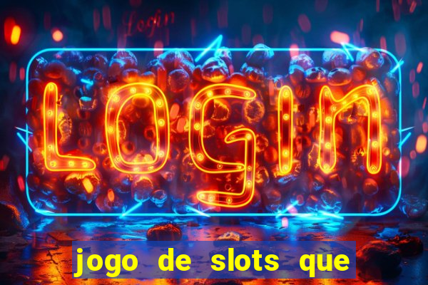 jogo de slots que da bonus no cadastro