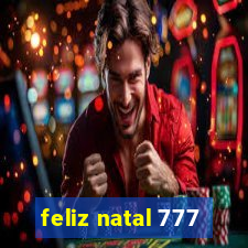 feliz natal 777