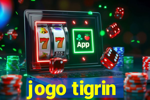 jogo tigrin