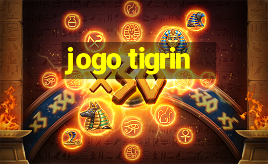 jogo tigrin