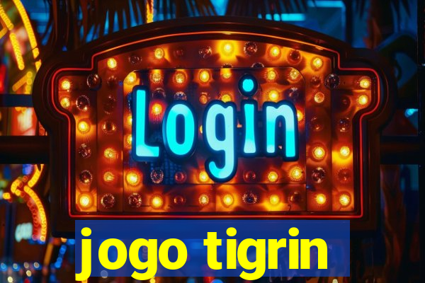 jogo tigrin