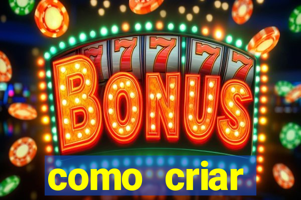 como criar plataforma de jogos cassino