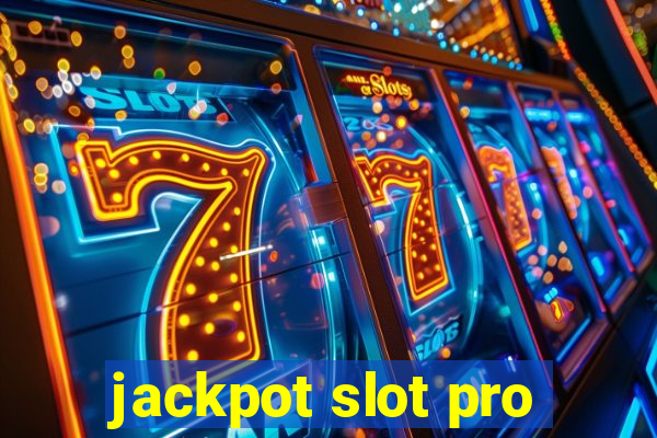 jackpot slot pro