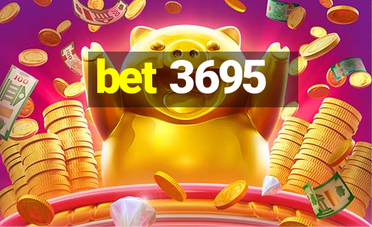 bet 3695