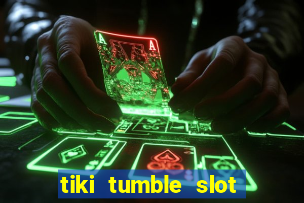 tiki tumble slot free play