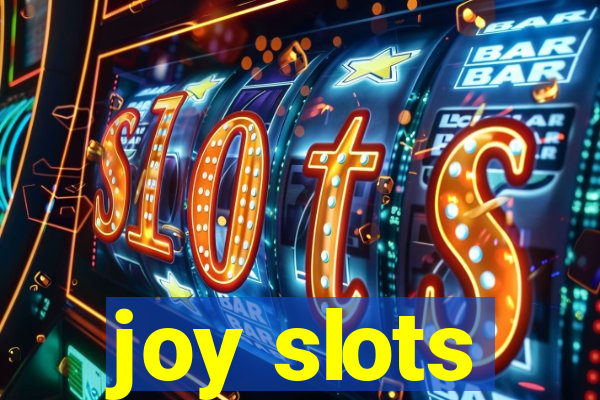 joy slots