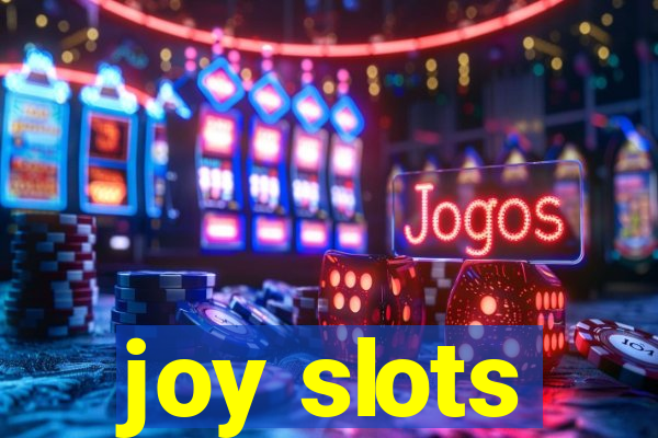 joy slots