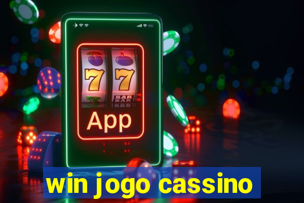 win jogo cassino