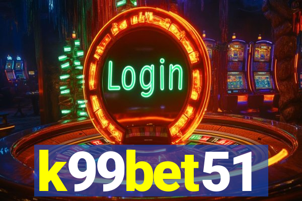 k99bet51