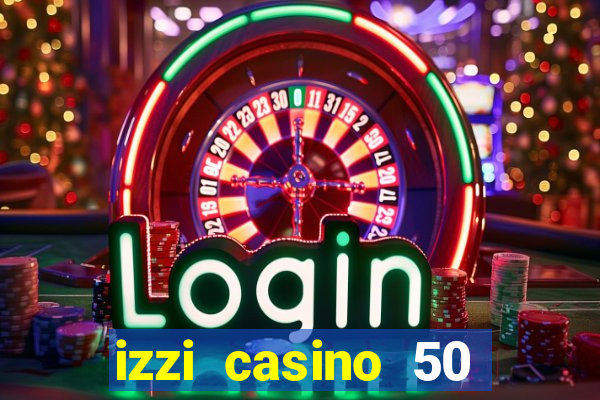 izzi casino 50 free spins