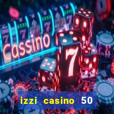 izzi casino 50 free spins