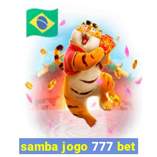 samba jogo 777 bet