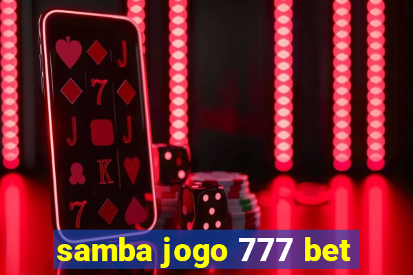 samba jogo 777 bet