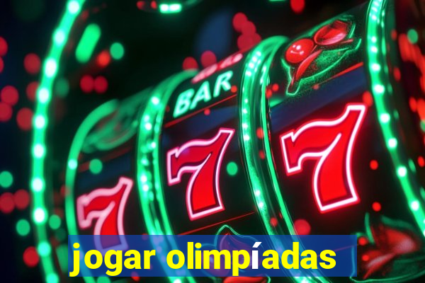 jogar olimpíadas