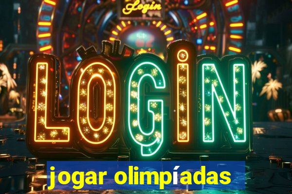 jogar olimpíadas