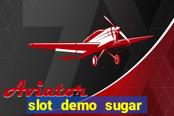 slot demo sugar rush 1000