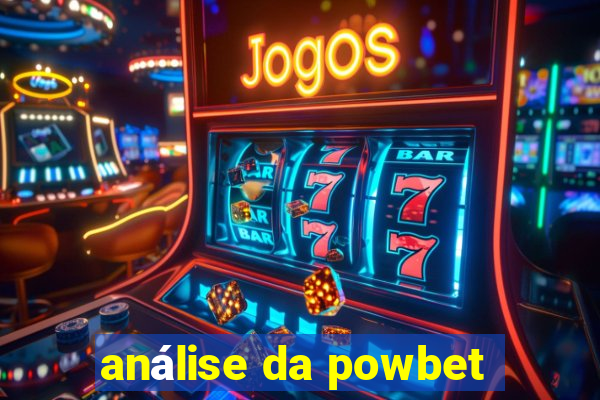 análise da powbet