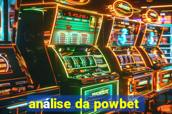 análise da powbet