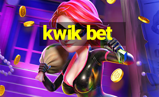 kwik bet