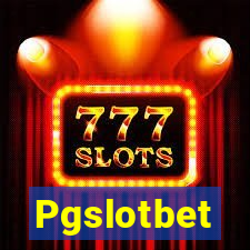 Pgslotbet