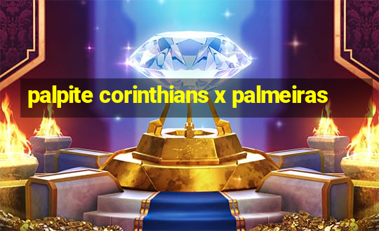 palpite corinthians x palmeiras