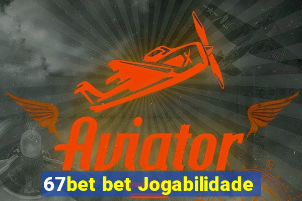 67bet bet Jogabilidade