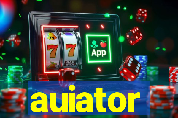 auiator